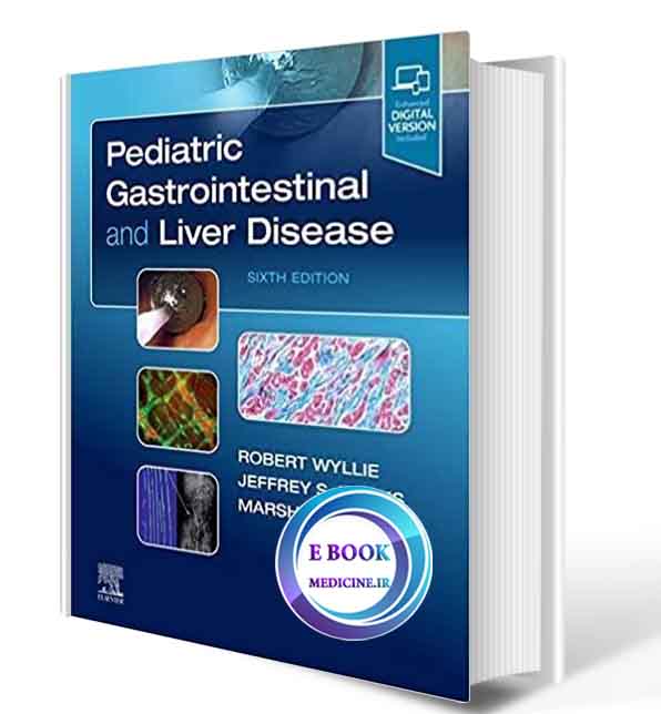 دانلود کتاب WYLIE Pediatric Gastrointestinal and Liver Disease 6th_2020( ORIGINAL  PDF) 